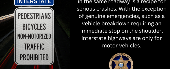 Black background with a white sign that says "Pedestrians, Bicycles. Non-Motorized Vehicles Prohibited" with a Blue Interstate Sign above it.